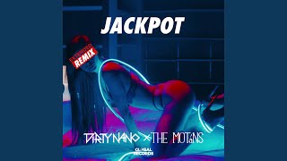 Jackpot (feat. Dirty Nano) (Dirty Nano Extended Remix) Jackpot (feat. Dirty Nano) (Dirty Nano Extended Remix)