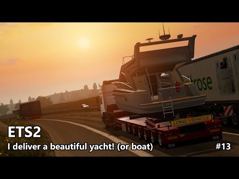 ETS2 #12 - MAN F2000 & Yachttrailer from Southampton to Cardiff