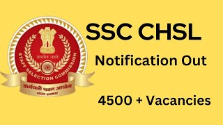 SSC CHSL Notification 2023 For 4500 Vacancies | Veranda Race SSC