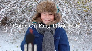 Come On Ring Those Bells Hymn - Spencer Family Music