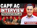 How To Crack CAPF AC Interview Complete Strategy Personality Tips By Sandeep Bansal Sir