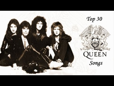 Top 30 Queen Songs