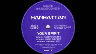 Manhattan - Your Spirit (Original Mix) [2000]