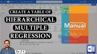 How to Make Hierarchical Multiple Regression Table in MS Word-APA 7th Guidelines