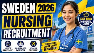 🇸🇪 Move to Sweden as a Nurse in 2026 | Licensing & PR Explained