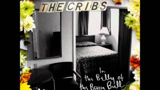 The Cribs- Come On, Be A No-One (HD)
