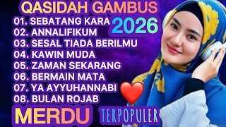 Download lagu KOLEKSI TERMAHALL DI 2026 QASIDAH GAMBUS ‼️MERDU PENYEJUK HATI ♥️ PALING VIRAL DIBULAN PUASA mp3