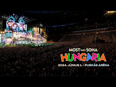 HUNGÁRIA "MOST VAGY SOHA" KONCERTFILM | 2024.06.01. - Puskás Aréna