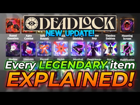 Every NEW Legendary Item EXPLAINED! - Deadlock Guide