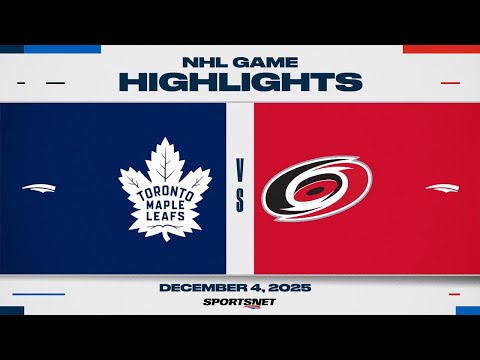 NHL Highlights | Maple Leafs vs. Hurricanes - December 4, 2025