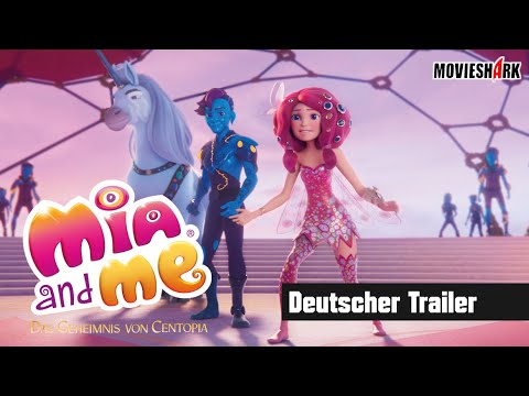 "MIA AND ME" - Hybrid-Animations-Abenteuer - Deutscher Trailer