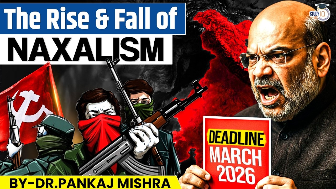 The Rise & Fall of Naxalism | India’s Deadline: March 2026