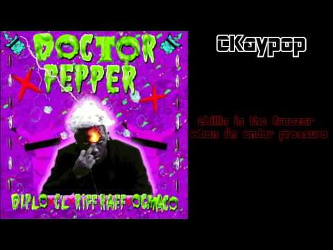 [COVER] Diplo X CL X RiFF RAFF X OG Maco - Doctor Pepper [CL’s VERSE]