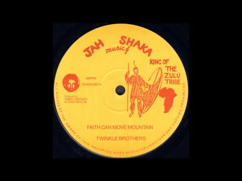 Twinkle Brothers ‎- Faith Can Move Mountain