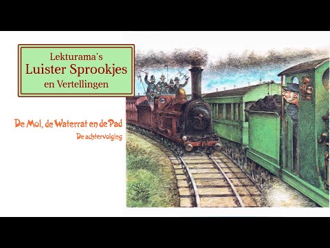 De Mol, de Waterrat en de Pad- De achtervolging - Lekturama Luister Sprookjes