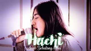 Download lagu Mengenang Vanessa Anggel -Hachi Anak Sebatang kara (Cover By Lastri Zahra) mp3