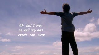 Catch The Wind -  Lyrics -  Donovan