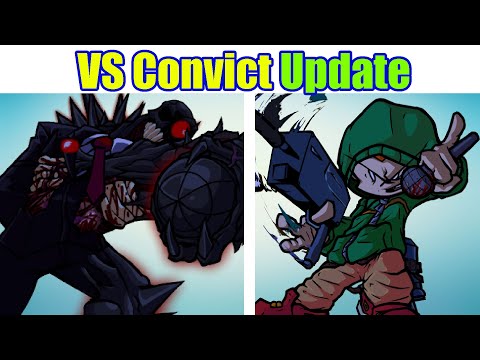 Friday Night Funkin' V.S Convict (RUMBLE UPDATE) (Convict/Newgrounds)