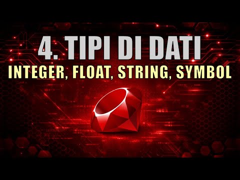 Ruby Course | 4. Data Types: A Complete Overview of Fundamental Types