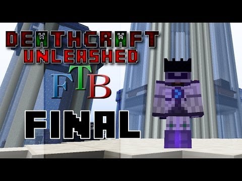 DeathCraft FTB Unleashed SMP - Final - Not The End! [World Download]