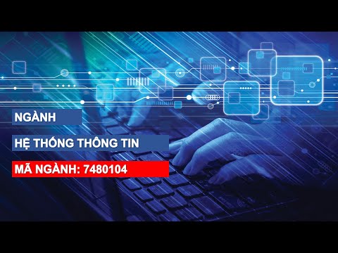 Giới thiệu ngành hệ thống thông tin