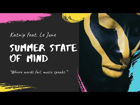 Katnip Feat.  Le June I State of Mine