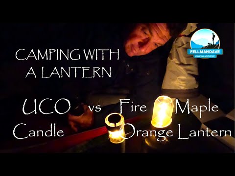 Best lantern for cosy camping? Fire Maple Orange Lantern vs UCO Candle lantern.