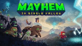Mayhem in Single Valley GamePlay