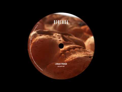 Uriah Persie - Stay With Me (Original Mix)
