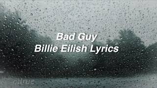 Bad Guy - Billie Eilish (Lyrics)