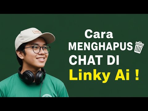 Cara Menghapus Chat di Linky Ai - Cara Hapus Pesan di Aplikasi Linky Ai 