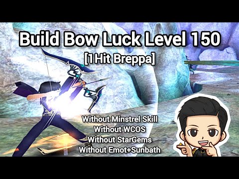 Build Bow Luck Level 150 !! 1Hit Breppa !! Toram Online