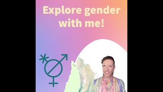 Explore Your Gender with Me! 🌈❤️💕