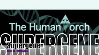 Supergene -The Humantorch-