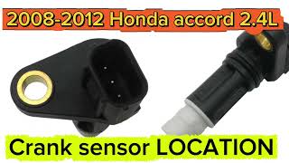 2008-2012 (8th generation) Honda Accord 2.4L Crank sensor LOCATION
