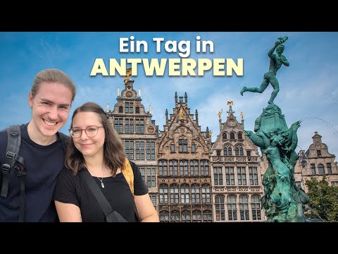 ANTWERPEN - die besten Sehenswürdigkeiten & Tipps für deinen Tagesausflug nach Belgien!