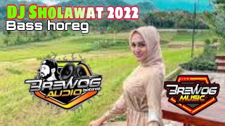 DJ Sholawat terbaru 2022 by Brewog Audio