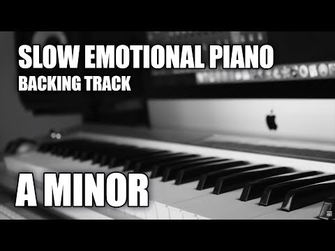 Slow Emotional Piano Backing Track In A Minor