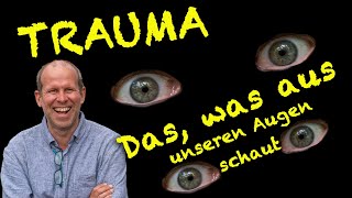 Wir suchen das, was aus unseren Augen schaut. Erfüllung, Glück, Erlösung, Gott & das Unvergängliche