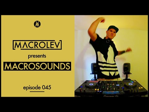 MACROLEV presents MACROSOUNDS - Episode 045 (Solaris Radio Live)