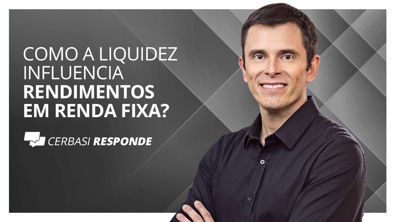 Como avaliar a liquidez e selecionar os diferentes produtos de renda fixa? - #CerbasiResponde