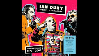 Unboxing the Ian Dury - Too Nutty To Be Naughty: Studio Recordings 1977-2002 - Deluxe 9CD Box set