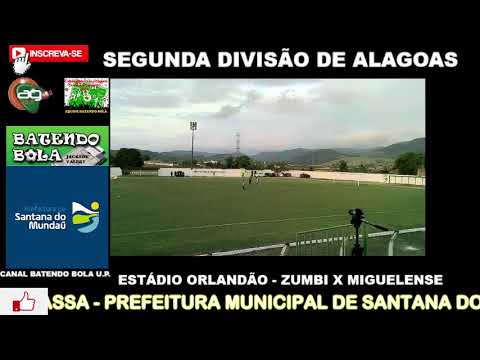 SEGUNDA DIVISÃO DE ALAGOAS - ZUMBI X MIGUELENSE - RÁDIO AG FM