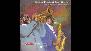 Charlie Parker &amp; Dizzy Gillespie - Diz 'N Bird At Carniegie Hall - 03 - Groovin' High