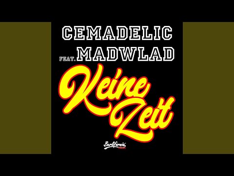 Keine Zeit (feat. MadWlad)