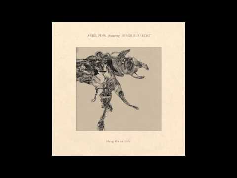 Ariel Pink featuring Jorge Elbrecht - Hang On to Life