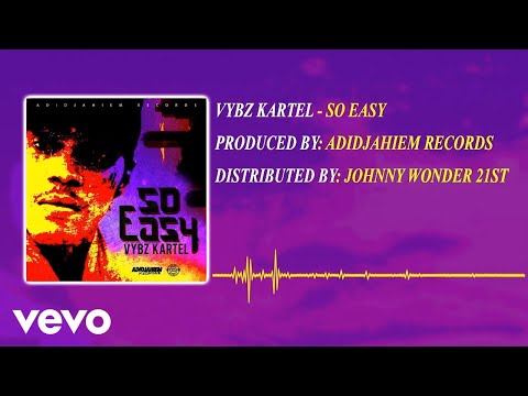 Vybz Kartel - So Easy (Official Audio)
