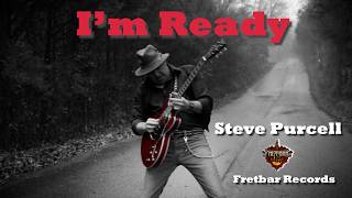 Steve Purcell - I'm Ready Official Music Video.