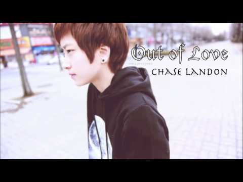 Chase Landon - Out of Love ;3