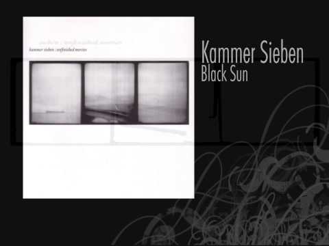 Kammer Sieben | Black Sun
